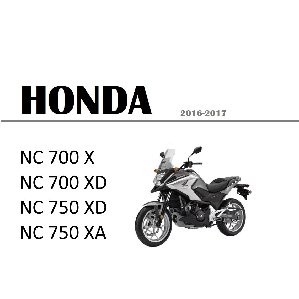 Honda NC700X NC750XA NC700XD NC750XD Service workshop manual